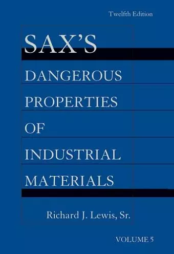 Sax's Dangerous Properties of Industrial Materials, 5 Volume Set, Print and CD Package cover