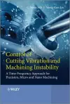 Control of Cutting Vibration and Machining Instability cover