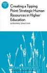 Creating a Tipping Point: Strategic Human Resources in Higher Education cover
