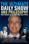The Ultimate Daily Show and Philosophy cover