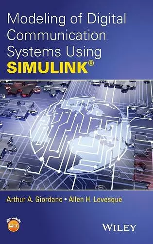 Modeling of Digital Communication Systems Using SIMULINK cover
