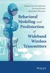 Behavioral Modeling and Predistortion of Wideband Wireless Transmitters cover