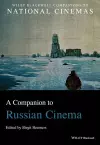 A Companion to Russian Cinema cover