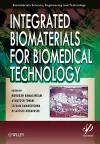 Integrated Biomaterials for Biomedical Technology cover