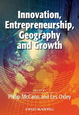 Innovation, Entrepreneurship, Geography and Growth cover