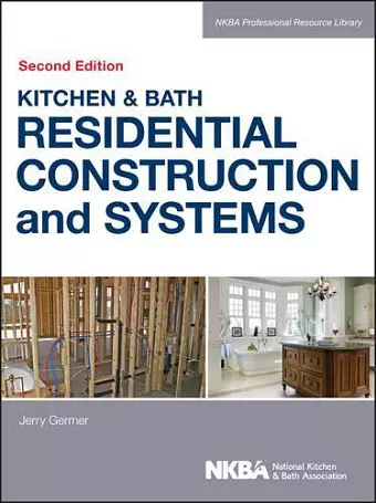 Kitchen & Bath Residential Construction and Systems cover