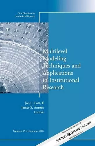 Multilevel Modeling Techniques and Applications in Institutional Research cover