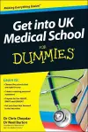 Get into UK Medical School For Dummies cover