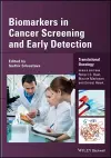 Biomarkers in Cancer Screening and Early Detection cover