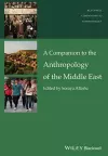 A Companion to the Anthropology of the Middle East cover