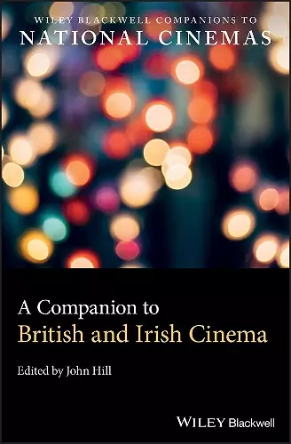 A Companion to British and Irish Cinema cover