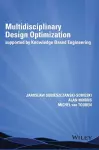 Multidisciplinary Design Optimization Supported by Knowledge Based Engineering cover