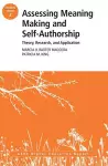 Assessing Meaning Making and Self–Authorship: Theory, Research, and Application cover