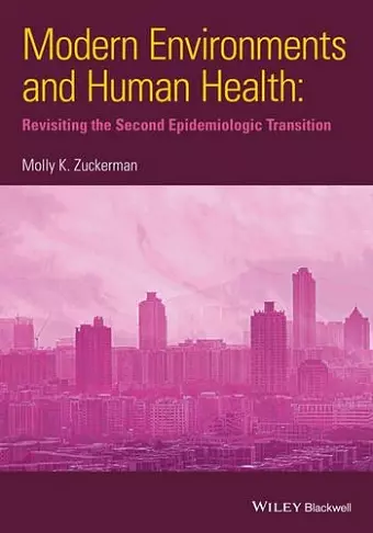 Modern Environments and Human Health cover