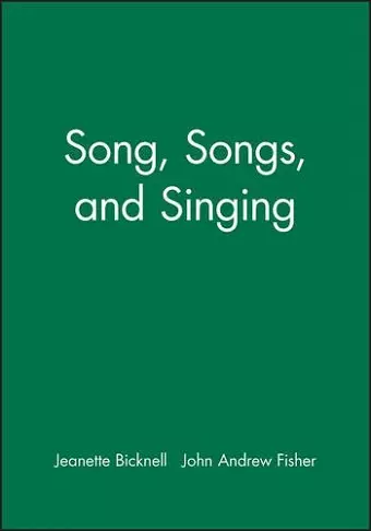 Song, Songs, and Singing cover