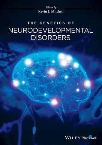 The Genetics of Neurodevelopmental Disorders cover