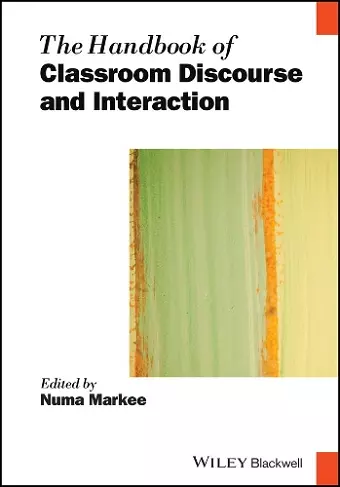 The Handbook of Classroom Discourse and Interaction cover