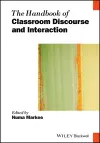 The Handbook of Classroom Discourse and Interaction cover