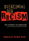 Overcoming Our Racism cover