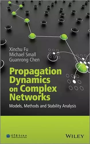 Propagation Dynamics on Complex Networks cover