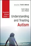 Essential Clinical Guide to Understanding and Treating Autism cover