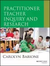 Practitioner Teacher Inquiry and Research cover
