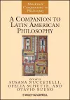 A Companion to Latin American Philosophy cover