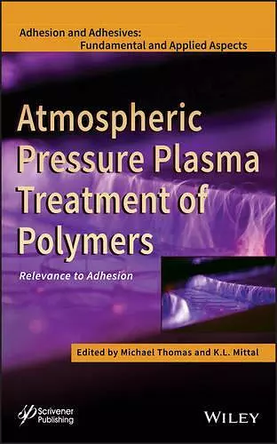 Atmospheric Pressure Plasma Treatment of Polymers cover