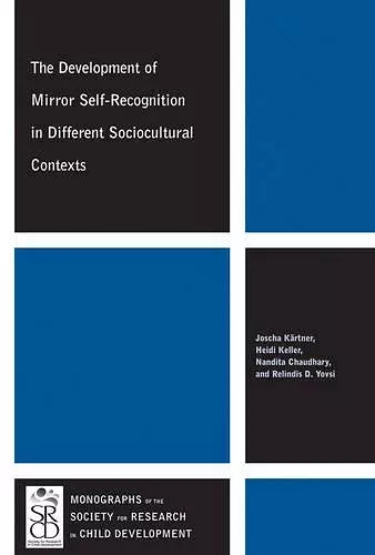 The Development of Mirror Self-Recognition in Different Sociocultural Contexts cover