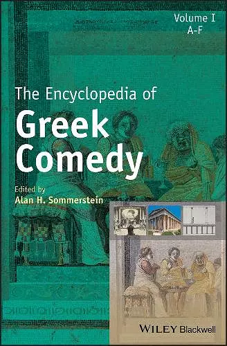 The Encyclopedia of Greek Comedy, 3 Volume Set cover