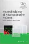 Neurophysiology of Neuroendocrine Neurons cover