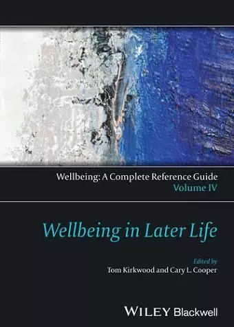 Wellbeing: A Complete Reference Guide, Wellbeing in Later Life cover