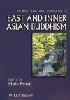 The Wiley Blackwell Companion to East and Inner Asian Buddhism cover