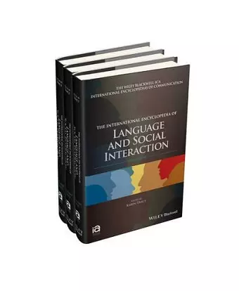 The International Encyclopedia of Language and Social Interaction, 3 Volume Set cover