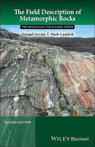 The Field Description of Metamorphic Rocks cover