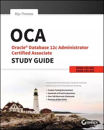 OCA: Oracle Database 12c Administrator Certified Associate Study Guide cover