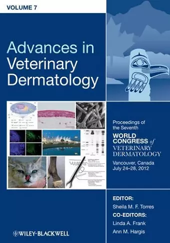 Advances in Veterinary Dermatology, Volume 7 cover