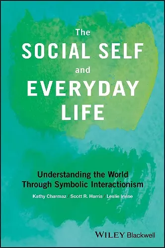 The Social Self and Everyday Life cover