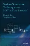 System Simulation Techniques with MATLAB and Simulink cover