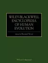 Wiley-Blackwell Encyclopedia of Human Evolution cover