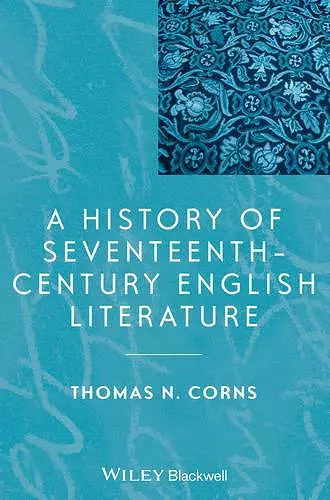 A History of Seventeenth-Century English Literature cover