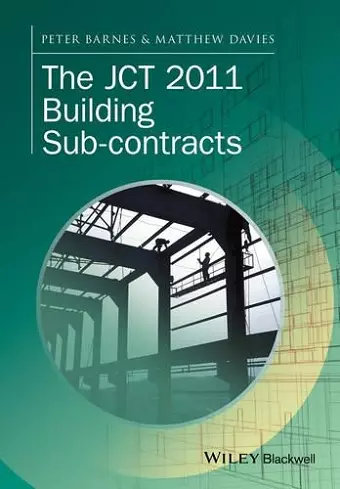 The JCT 2011 Building Sub-contracts cover