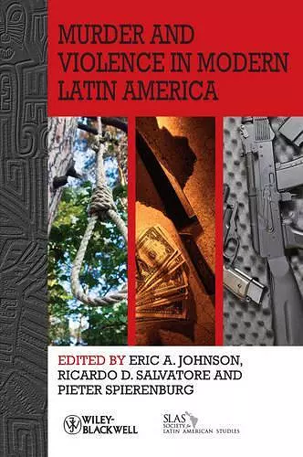 Murder and Violence in Modern Latin America cover