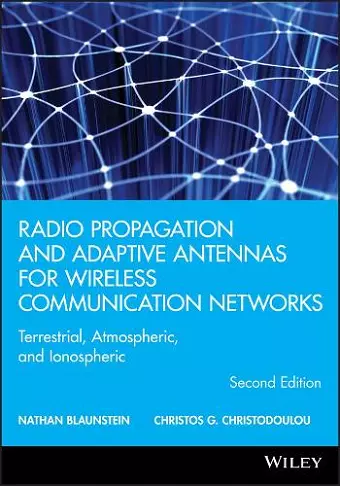 Radio Propagation and Adaptive Antennas for Wireless Communication Networks cover