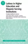 Latinos in Higher Education: Creating Conditions for Student Success cover