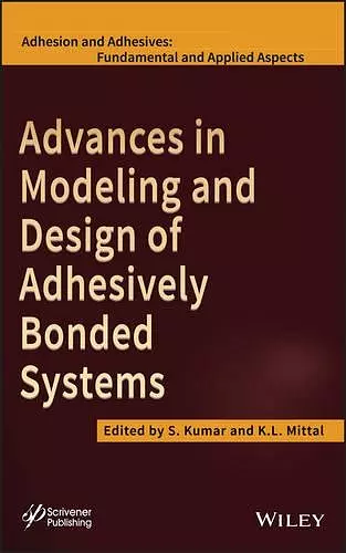 Advances in Modeling and Design of Adhesively Bonded Systems cover
