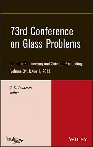 73rd Conference on Glass Problems, Volume 34, Issue 1 cover