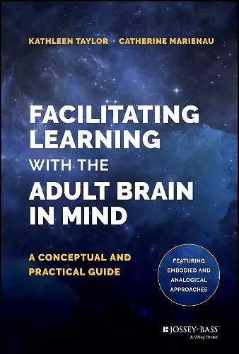 Facilitating Learning with the Adult Brain in Mind cover