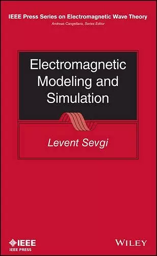 Electromagnetic Modeling and Simulation cover