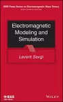 Electromagnetic Modeling and Simulation cover